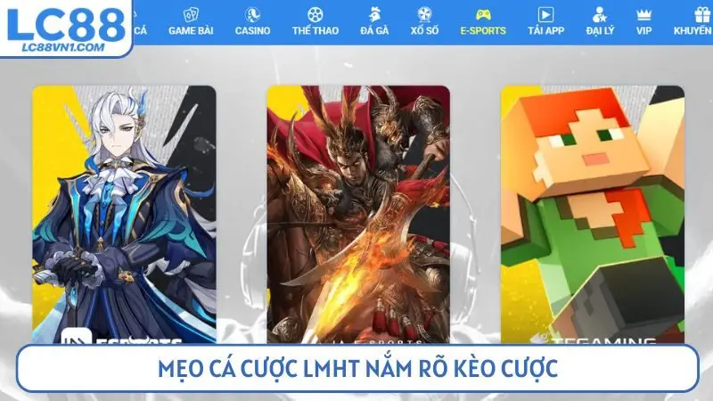 Mẹo cá cược LMHT nắm rõ kèo cược