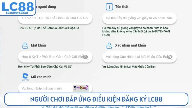 Người chơi đáp ứng điều kiện đăng ký LC88