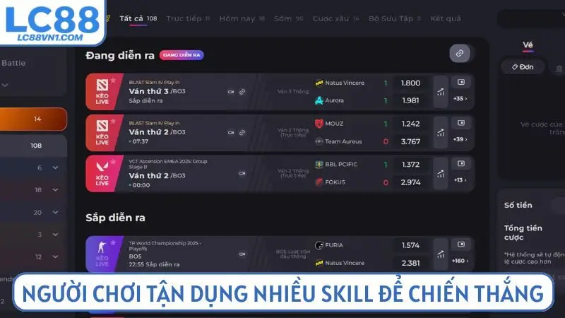 Người chơi tận dụng nhiều skill để giành chiến thắng