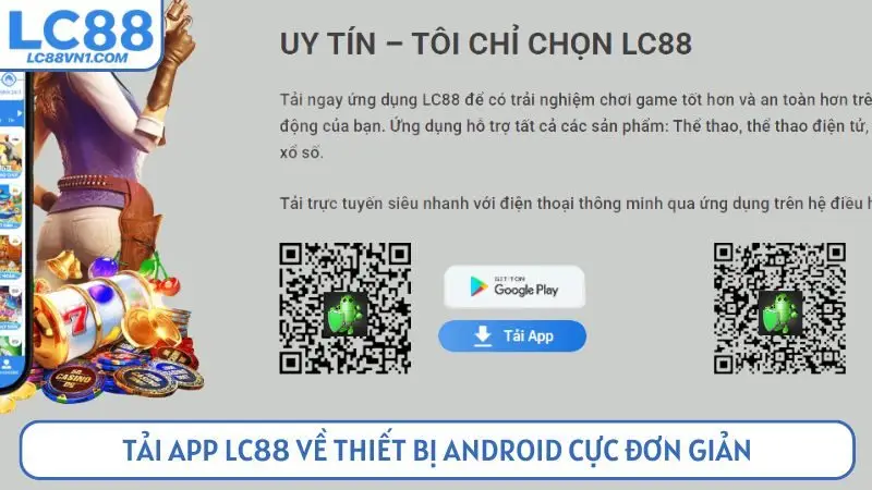Tải app LC88 về thiết bị Android cực đơn giản